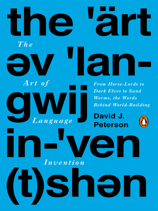 Title details for The Art of Language Invention by David J. Peterson - Available